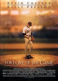 For Love of the Game No. 4